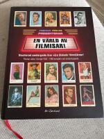 En v&auml;rld av filmisar : Illustrerad samlarguide &ouml;ver v&aring;ra &auml;lskade filmstj&auml;rnor! : filmisar s&aring;lda i Sverige 1950-1980 komplett med v&auml;rderingsguide