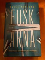 Fuskarna: Om Macchiarini och andras svek mot vetenskapen