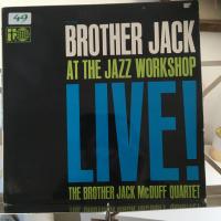 Brother Jack At The Jazz Workshop Live!