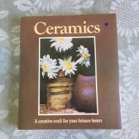 Ceramics: A creative craft for your leisure hours