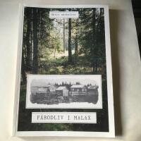 F&auml;bodliv i Malax - glimtar fr&aring;n f&auml;bodv&auml;sendet ca 1880-1950