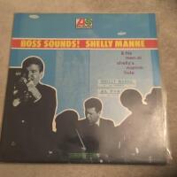 Boss Sounds! Shelly Manne & His Men At Shelly Manne-Hole