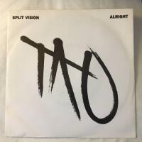 Split Vision / Alright