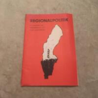 Regionalpolitik- En pamflett om kapitalismen och regionalpolitiken