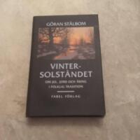 Vintersolst&aring;ndet : om jul, jord och &auml;ring i folklig tradition