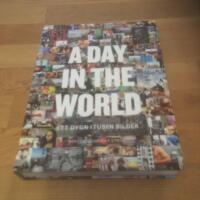 A day in the world : ett dygn i tusen bilder