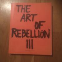 The art of rebellion III - the book about street art