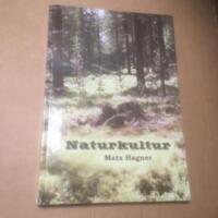 Naturkultur : ekonomiskt skogsbruk k&auml;nnetecknat av befriande gallring och berikande plantering