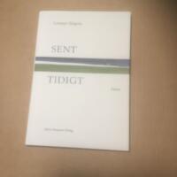 Sent, tidigt : Dikter