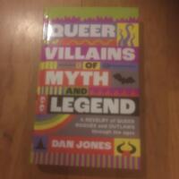 Queer Villains of Myth and Legend