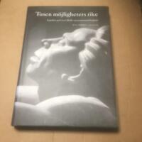 Tusen m&ouml;jligheters rike : aspekter p&aring; Carl Milles monumentalskulptur
