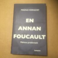 En annan Foucault : maktens problematik
