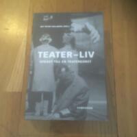 Teater-liv : utkast till en teaterkonst