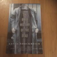 The brief history of the dead