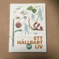 Naturskyddsf&ouml;reningens guide till ett h&aring;llbart liv