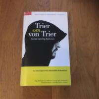 Trier om von Trier - Samtal med Stig Bj&ouml;rkman