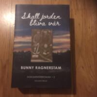 Skall jorden bliva v&aring;r, band 2