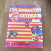 The Ultimate Papercraft and Origami Book