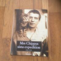 Mrs Chippys sista expedition : den s&auml;llsamma dagboken skriven av katten som medf&ouml;ljde Shackleton p&aring; hans polarexpedition : avslutad och oavkortad