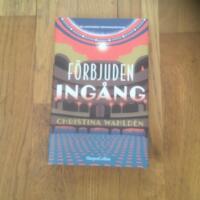 F&ouml;rbjuden ing&aring;ng