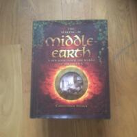 Making of Middle-earth, The: A New Look Inside the World of J. R. R. Tolkien