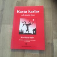 Kasta karlar och andra hyss - [ber&auml;ttelse om en synsk kvinnas uppv&auml;xt p&aring; 1930-talet]