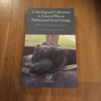 Collecting and collections in times of war or political and social change - COMCOL Annual Conference, Celje 2014