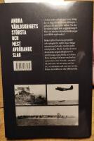 Andra v&auml;rldskrigets st&ouml;rsta och mest avg&ouml;rande slag