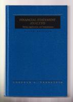 Financial Statement Analysis. Theory, Application, and Interpretation.