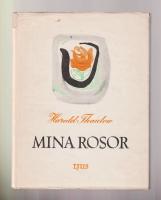 Mina rosor