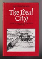 The Ideal City. Its Architectural Evolution in Europe.