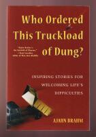 Who Ordered This Truckload of Dung? - Inspiring Stories for Welcoming Life's Difficulties.