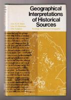 Geographical Interpretations of Historical Sources. Readings in Historical Geography.