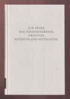 Zur Frage der Periodengrenze zwischen Altertum und Mittelalter