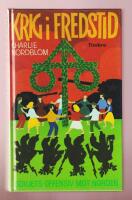 Krig i fredstid. Sovjets offensiv mot Norden.