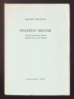 Statius' Silvae. Critical and Exegetical Remarks with Some Notes on the Thebaid.