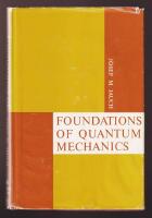 Foundations of Quantum Mechanics