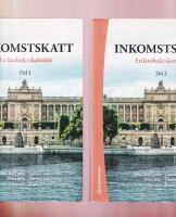 Inkomstskatt. En l&auml;robok i skatter&auml;tt. Del 1-2. [komplett]