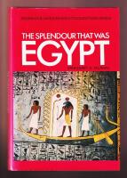 The Splendour that was Egypt