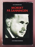 Dag Hammarskj&ouml;ld: Mordet p&aring; sanningen