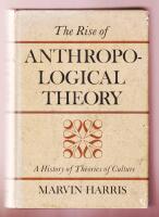 The Rise of Anthropological Theory. A History of Theories of Culture.