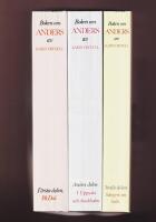[3 vol, komplett] Boken om Anders. En v&auml;rmlandskr&ouml;nika om Anders Fryxell.. F&ouml;rsta delen: P&aring; Dal. Andra delen: I Uppsala och Stockholm. Tredje delen: S&aring;ngen om Julie.