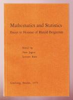 Mathematics and Statistics. Essays in Honour of Harald Bergstr&ouml;m.