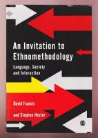 An Invitation to Ethnomethodology. Language, Society and Interaction.
