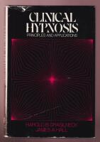 Clinical Hypnosis. Principles and Applications.