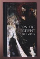 Forsters patient. Tio tyska intermezzon.