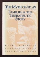 The Myth of Atlas. Families and the Therapeutic Story.