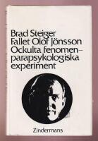 Fallet Olof J&ouml;nsson. Ockulta fenomen - parapsykologiska experiment.