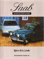 Saab. Bilarna de f&ouml;rsta 40 &aring;ren.