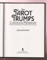 The Tarot Trumps. Cosmos in Miniture. The Structure and Symbolism of the Twenty-Two Tarot Trump Cards.